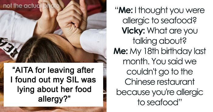 “AITA For Leaving After I Found Out My SIL Was Lying About Her Food Allergy?”