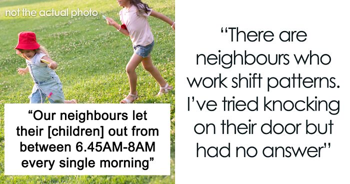 Kids Start Playing Outside At 6:45 AM And This Person Is Not Really Happy About It