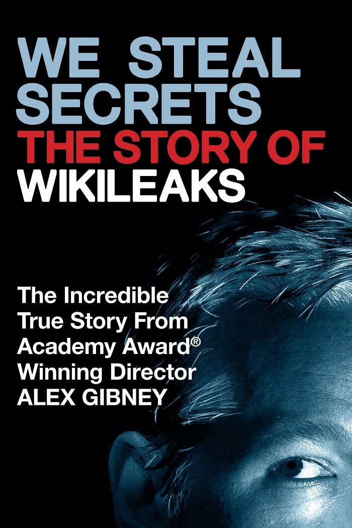 We Steal Secrets: The Story Of Wikileaks