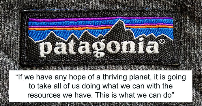 Billionaire Owner Gives Away Patagonia As Last Resort In Fighting Climate Change