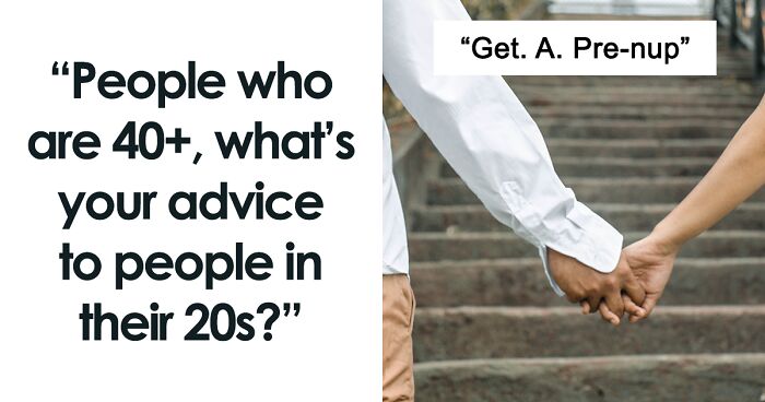 People Over 40 Are Sharing Pieces Of Advice For Making The Most Of Your Life In Your 20s