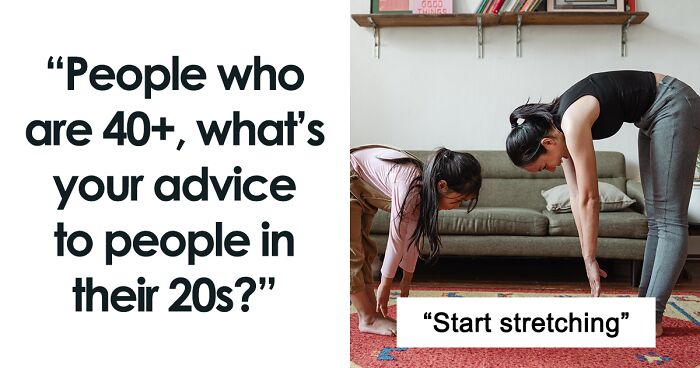 80 Things You Should Know If You're In Your 20s, According To These People Over 40