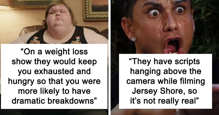 People Reveal 74 Behind-The-Scenes Secrets After Being On A Reality TV Show