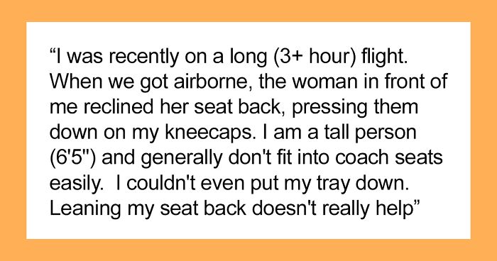 A Tall Passenger Asks Woman To Raise Her Seat Because It’s Pressing Their Knees, Woman Refuses, Plane Drama Ensues