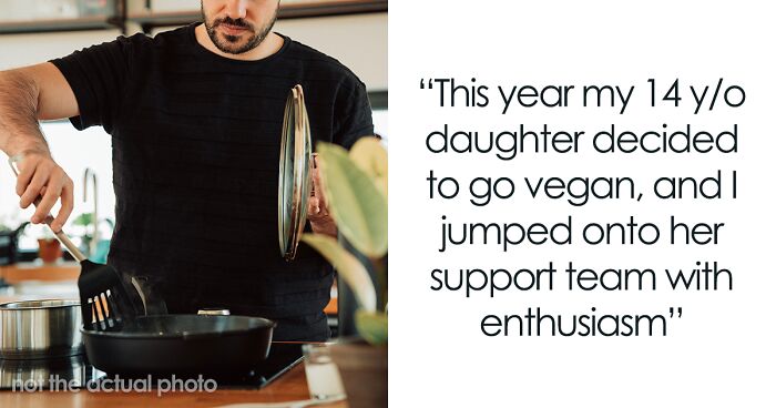 Dad Wonders If He’s Wrong For Refusing To Stop Eating Meat In His Home Due To Daughter’s Vegan Lifestyle