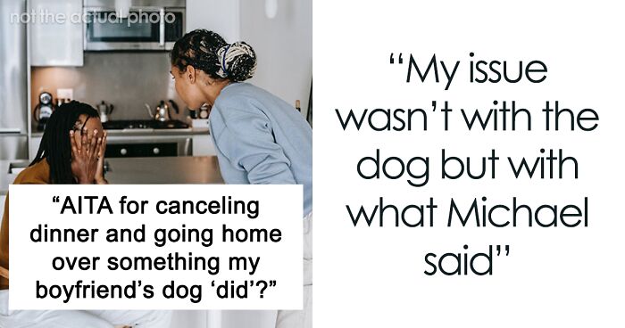 Woman Cancels Dinner With A Date Because His Dog 