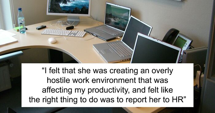 Worker Gets Reported To HR After Her Clingy New Coworker Accused Her Of Creating An Unfriendly Work Environment