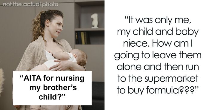 “Am I A Jerk For Nursing My Brother's Child?”: Woman Nurses Baby Without Permission Because She Ran Out Of Formula