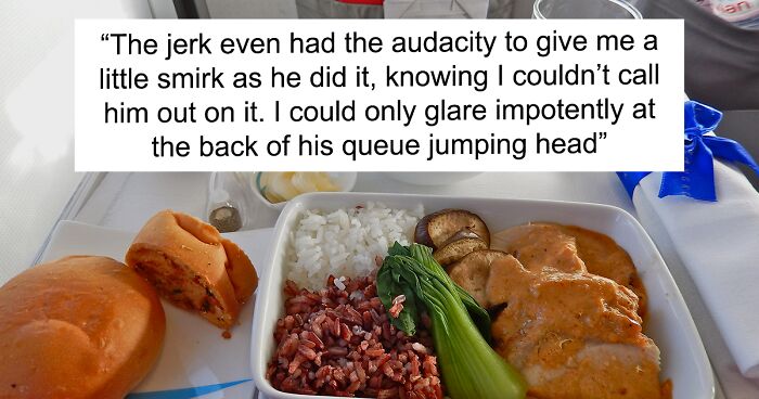 Resourceful Guy Spends Part Of His Meditative Retreat Plotting Against A Man Who Cut The Dinner Line And Was Snarky About It