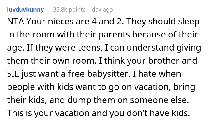 “[Would I Be The Jerk] If I Cancelled My Vacation Ticket Because My Family Wants Me To Share A Room With My Nieces?”