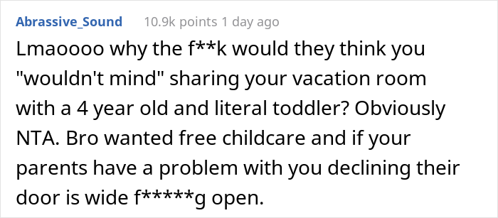 “[Would I Be The Jerk] If I Cancelled My Vacation Ticket Because My Family Wants Me To Share A Room With My Nieces?”