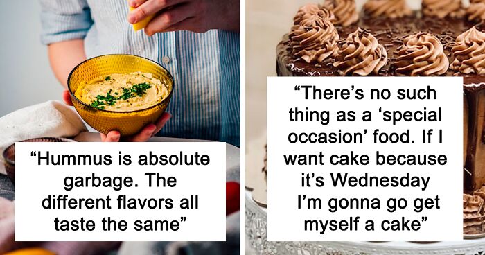 30 Of The Hottest Food Takes That Are Tearing People Apart