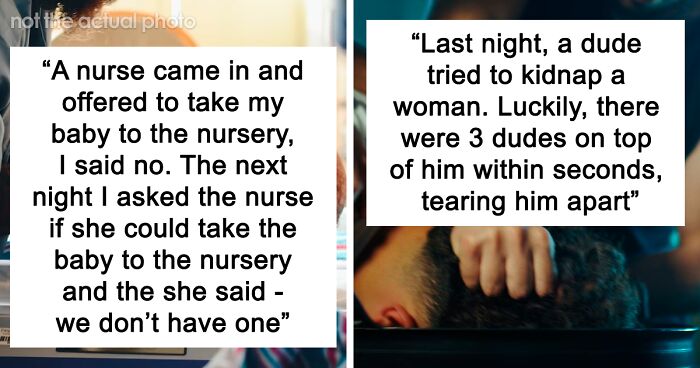 People Who Were Scared To Their Core Share 87 Their Most Disturbing Experiences