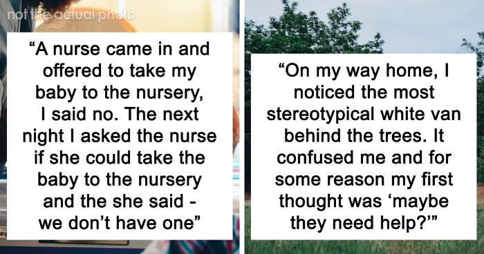 87 People Share The Most Unsettling Things They've Ever Seen