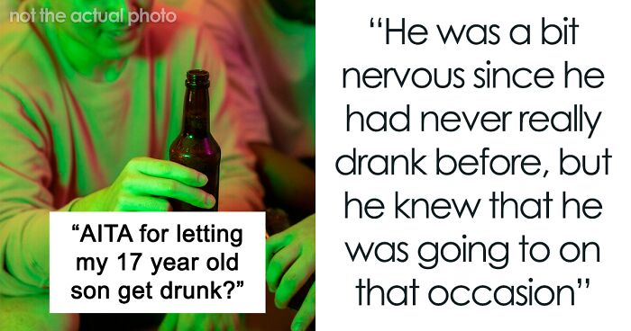 Dad Lets Son Get Drunk With His Supervision So He'll Know When To Stop At A Party, Causes Family Drama When Wife Finds Out