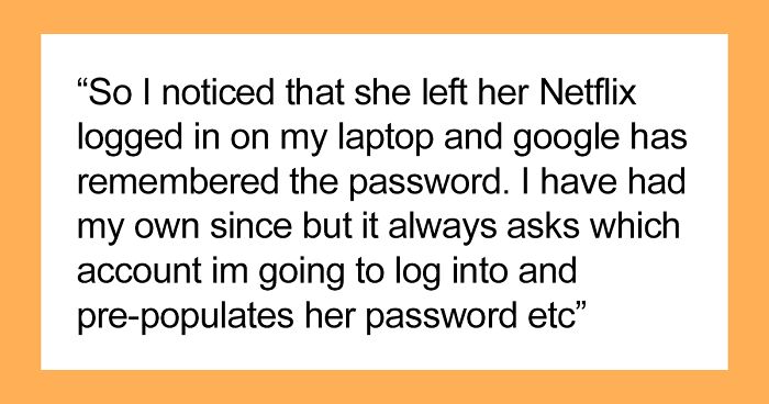 Man Seeks To Confuse His Ex By Watching Through Her Shows On Netflix And Messing Up Her Recommendations As He Has Her Password