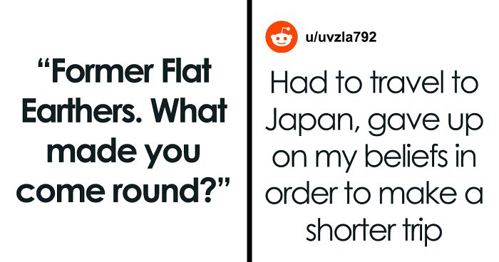 21 Situations When Flat Earthers Were Left Wondering If Their Beliefs Might Be Wrong, As Shared In This Online Group