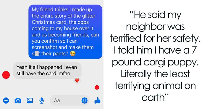 Woman Pranks Her Karen Neighbor By Sending Her A Glitter Bomb For Christmas, Investigating Police Officer Comes Over To Just Laugh About It