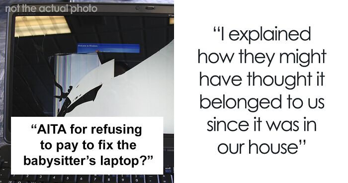 Single Mom Seeks Support Online After Refusing To Fix Babysitter's Laptop Her Son Broke, Gets Slammed Instead