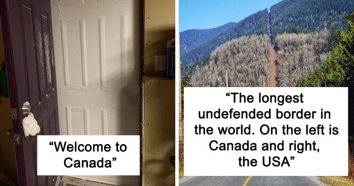 127 Cool, Funny, And Surprising Things About Canada To Show That It Is A Country Like No Other (New Pics)