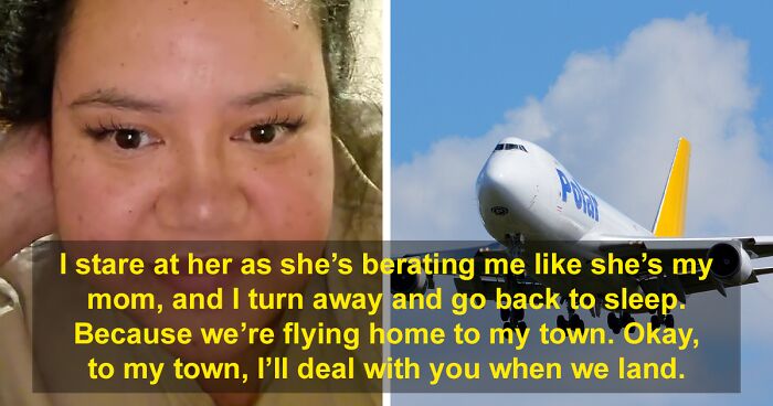 “She’s Berating Me Like She’s My Mom”: Woman Suffers A Rant From Fellow Passenger After She Refused To Swap Plane Seats