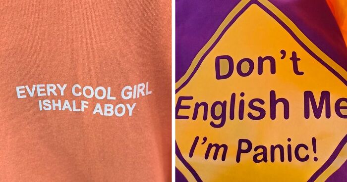 82 Of The Funniest “Poorly Translated Shirt” Shared On This Twitter Page