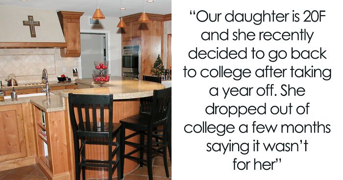 20 Y.O. Wants To Go Back To College, Finds Out Her Parents Spent Her 30K Tuition Fund To Remodel Their Kitchen