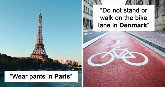 43 People Share What Travelers Should Know Before Coming To Their Country