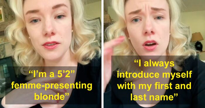 “I Know It’s Incredibly Terrifying”: Woman Shares Practical Ways She Makes Men Take Her Seriously As A Woman, And TikTok Is Living For It