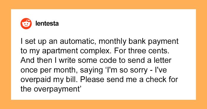 Apartment Complex Begs This Programmer To Stop The Automatic Payment Program They've Written After They Realize Their Mistake