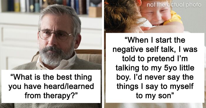 70 People Share What Things They Learned In Therapy That Were Actually Very Helpful To Their Mental Health