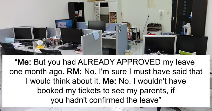 Employee Gets Bamboozled By His Boss Who At The Last Minute Won't Let Him Take A Short Leave, He Finds A Way To Leave The Office For A Month