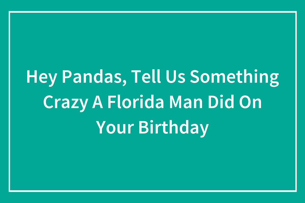 Florida Man birthday: Why Google search challenge has gone viral