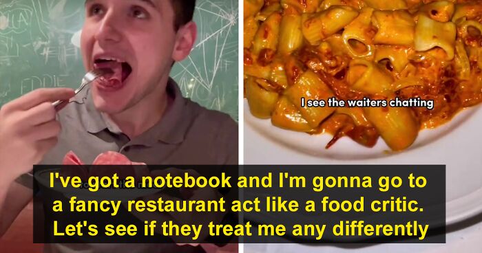 21 Y.O. Guy Went To A Michelin Star Restaurant And Pretended To Be A Food Critic, Goes Viral Online