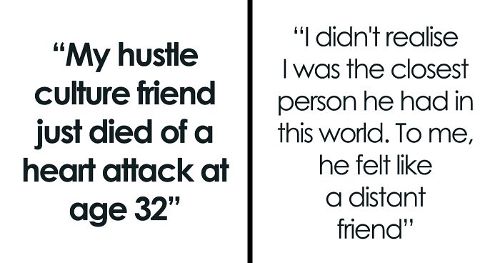 Person Shares How Their Friend Died Of A Heart Attack At Age 32 Because Of 