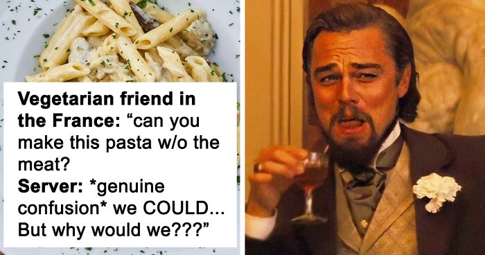 35 Times People Tried To Order Something In A Foreign Restaurant And Got Shamed By The Servers