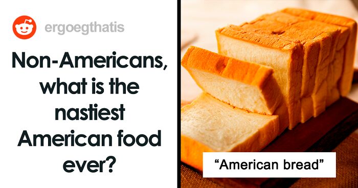 33 'American' Foods That Are Nasty According To Non-Americans