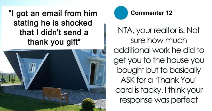 Realtor Expects A Gift After Helping To Sell His Client’s House And Sends Him An Email Saying How “Shocked” He Was To Not Get One