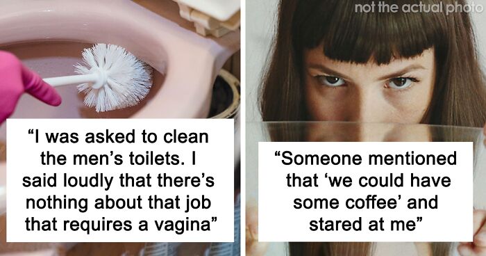 Women Are Sharing The Most Ridiculous 'Female Duties' They've Been Asked To Do At Work, And These 68 Are The Most Infuriating