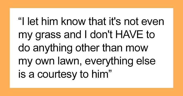 ‘Karen’ Neighbor Complains About How This Guy Doesn’t Mow Their Lawn ‘Properly’, Ends Up Regretting It