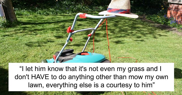 ‘Karen’ Neighbor Complains About How This Guy Doesn’t Mow Their Lawn ‘Properly’, Ends Up Regretting It