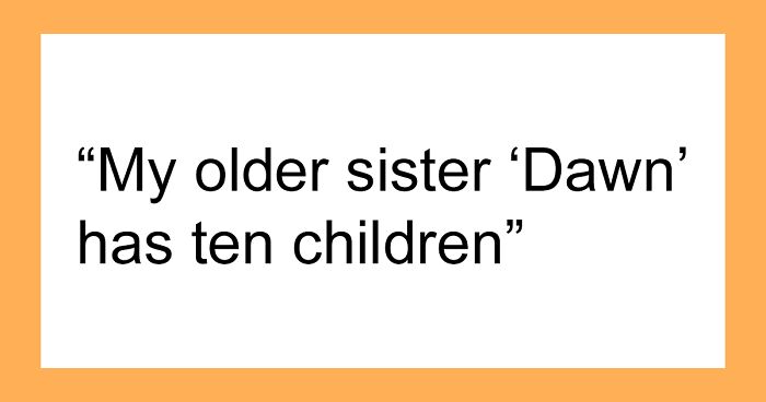 Bride Refuses To Invite Her Sister's Whole Family Of 12 To The Wedding And Asks Only 3 Of The Kids To Come, Family Drama Ensues