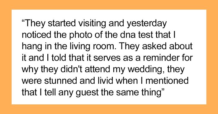 Family Drama Ensues After Man Refuses To Remove Son’s DNA Test That He Hung Up On The Wall As A Petty Gesture After His Parents Requested It