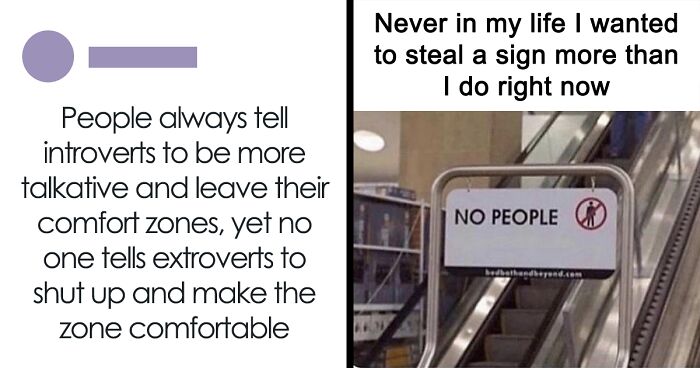 91 Memes That May Hit Too Close To Home For Any Introvert Out There, As Shared By This Online Group