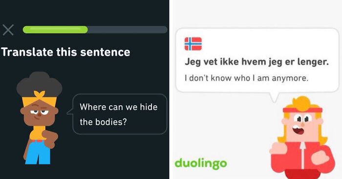 Here’s A Twitter Account Dedicated To Showing Just How Ridiculous Duolingo’s Generated Learning Prompts Can Get (49 Examples)