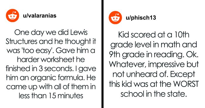 30 Teachers And Other Folks Break Down The Moment They Realized The Student They Were Talking To Was Extremely Gifted