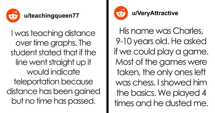 30 Teachers And Other Folks Break Down The Moment They Realized The Student They Were Talking To Was Extremely Gifted