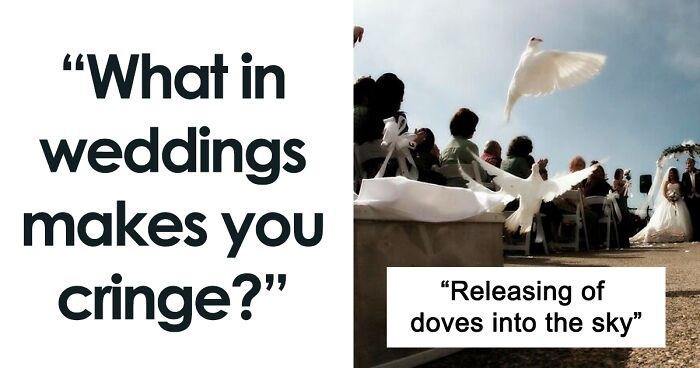 Folks Online Get Second-Hand Embarrassment When They See These 35 Things At Weddings