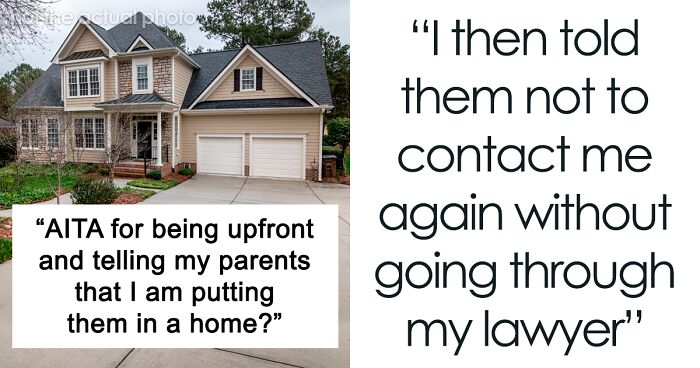 Woman Tells Her Parents To Talk To Her Lawyer If They Want To After They Try To Shame Her Into Letting Them Move In With Her