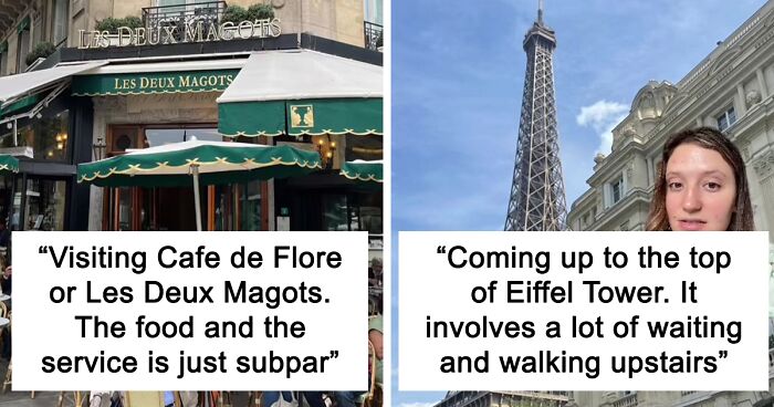 Woman Who Lives In France Provides 6 Examples Of Places Tourists Should Avoid In Paris And Suggests Other Spots Instead